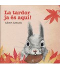 TARDOR JA ES AQUI! (CATALAN)