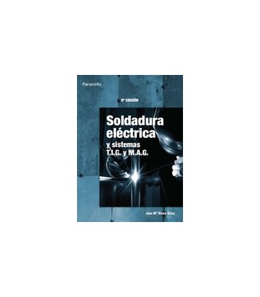 SOLDADURA ELECTRICA Y SISTEMAS TIG MAG