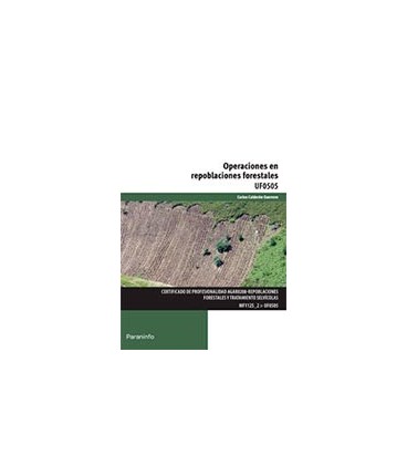 OPERACIONES EN REPOBLACIONES FORESTALES UF0505