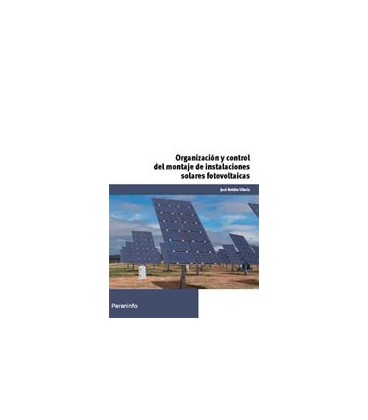 ORGANIZACION Y CONTROL DEL MONTAJE INSTALACIONES SOLARES FOTOVOLTAICAS