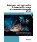 SOLDADURA CON ELECTRODOS REVESTIDOS DE CHAPAS Y PERFILES ACERO