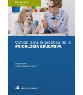 CLAVES PARA LA PRACTICA DE LA PSICOLOGIA EDUCATIVA