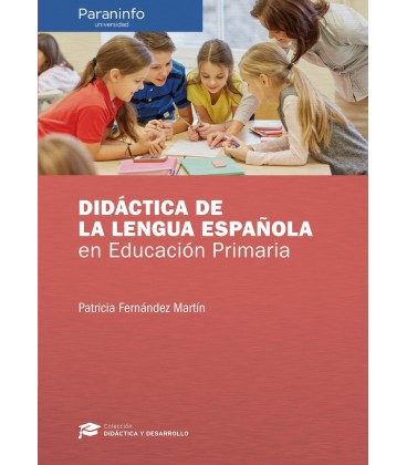 DIDACTICA DE LA LENGUA ESPAÑOLA EN EDUCACION PRIMARIA