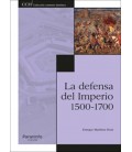 DEFENSA DEL IMPERIO 1500 1700