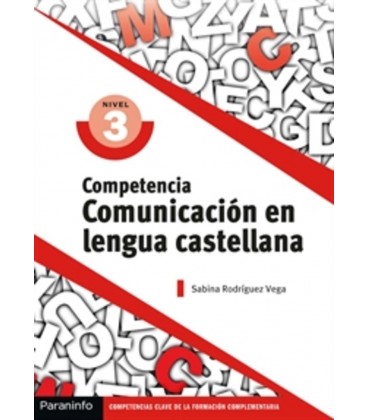 COMPETENCIA EN COMUNICACION EN LENGUA CASTELLANA NIVEL 3