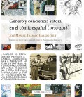 GENERO Y CONCIENCIA AUTORAL EN EL COMIC ESPAÑOL 1970 2018