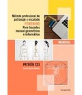 METODO PROFESIONAL DE PATRONAJE Y ESCALADO FEMENINO PARA TRAZADOS