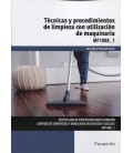 TECNICAS Y PROCEDIMIENTOS DE LIMPIEZA CON UTILIZACION DE MAQUINARIA