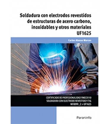 SOLDADURA CON ELECTRODOS REVESTIDOS DE ESTRUCTURAS ACERO CARBONO