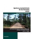 APERTURA Y MANTENIMIENTO DE VIAS FORESTALES UF0507