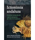 ICTIONIMIA ANDALUZA NOMBRES VERNACULOS DE ESPECIES PESQUERAS DEL MAR