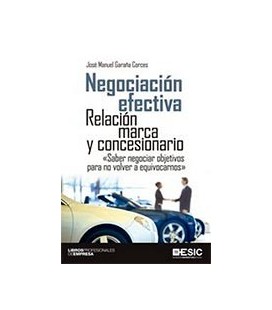 NEGOCIACION EFECTIVA (RELACION MARCA Y CONCESIONARIO)