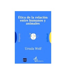 ETICA DE LA RELACION ENTRE HUMANOS Y ANIMALES