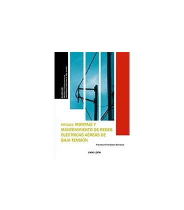 MONTAJE Y MANTENIMIENTO DE REDES ELECTRICAS AEREAS DE BAJA TENSION