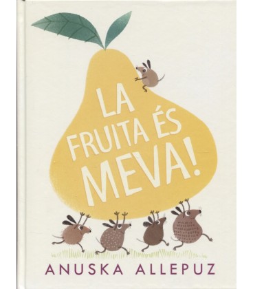 FRUITA ES MEVA (CATALAN)
