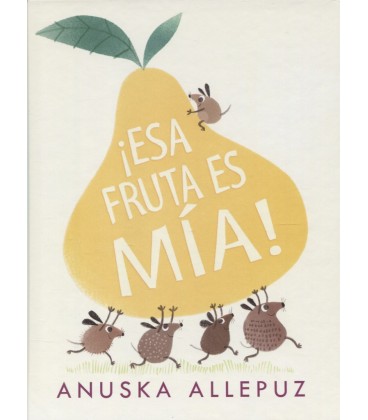ESA FRUTA ES MIA