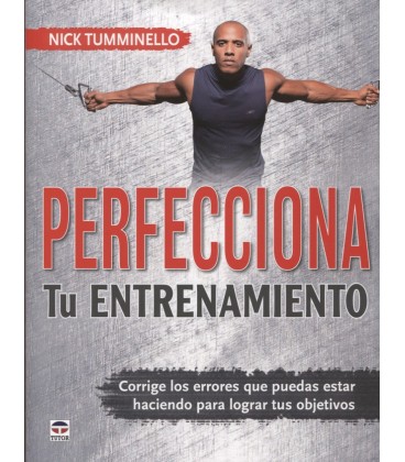 PERFECCIONA TU ENTRENAMIENTO