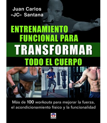 ENTRENAMIENTO FUNCIONAL PARA TRANSFORMAR TODO EL CUERPO