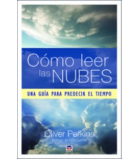 COMO LEER LAS NUBES UNA GUIA PARA PREDECIR EL TIEMPO