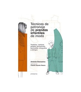 TECNICAS DE PATRONAJE DE PRENDAS INFANTILES DE MODA