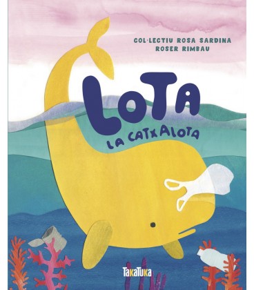 LOTA LA CATXALOTA (CATALAN)