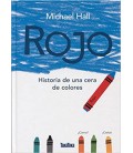 ROJO HISTORIA DE UNA CERA DE COLORES