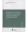 DESAFIOS DE LA ACCION JURIDICA INTERNACIONAL Y EUROPEA