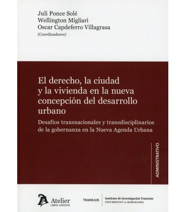DERECHO LA CIUDAD Y LA VIVIENDA EN LA NUEVA CONCEPCION DEL DESARROLLO