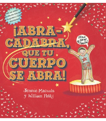 ABRACADABRA QUE TU CUERPO SE ABRA!