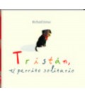 TRISTAN EL PERRITO SOLITARIO