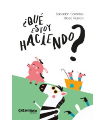 QUE ESTOY HACIENDO