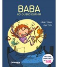 BABA NO QUIERO DORMIR