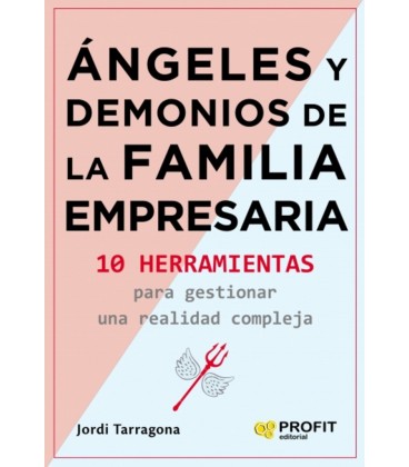 ANGELES Y DEMONIOS DE LA FAMILIA EMPRESARIAL