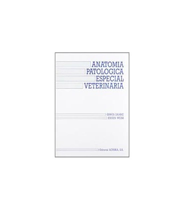 ANATOMIA PATOLOGICA ESPECIAL VETERINARIA