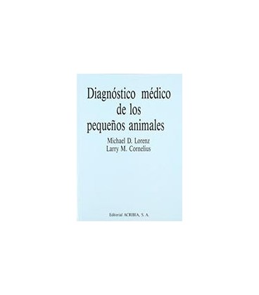 DIAGNOSTICO MEDICO DE LOS PEQUEÑOS ANIMALES