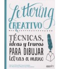 LETTERING CREATIVO TECNICAS IDEAS Y TRUCOS PARA DIBUJAR LETRAS A MANO
