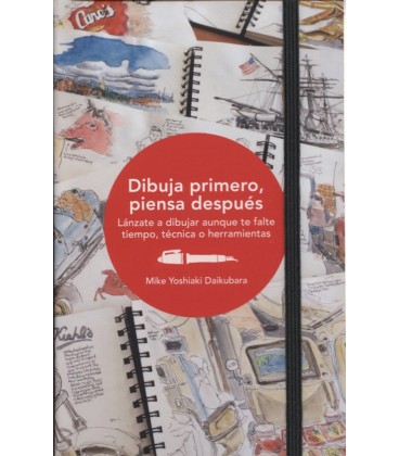 DIBUJA PRIMERO PIENSA DESPUES