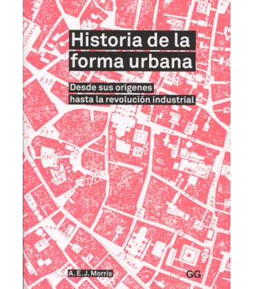 HISTORIA DE LA FORMA URBANA DESDE SUS ORIGENES HASTA LA REVOLUCION