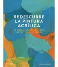 REDESCUBRE LA PINTURA ACRILICA