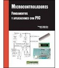 MICROCONTROLADORES FUNDAMENTOS Y APLICACIONES CON PIC