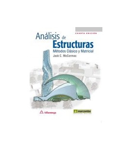 ANALISIS DE ESTRUCTURAS METODOS CLASICO Y MATRICIAL 4 ED