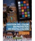 GESTION DEL COLOR EN PROYECTOS DE DIGITALIZACION