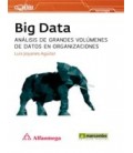 BIG DATA (ANALISIS DE GRANDES VOLUMENES DE DATOS EN ORGANIZACIONES)