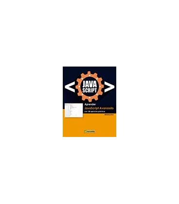 APRENDER JAVASCRIPT AVANZADO CON 100 EJERCICIOS PRACTICOS