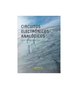 CIRCUITOS ELECTRONICOS ANALOGICOS DEL DISEÑO AL EXPERIMENTOS