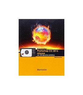 APRENDER PHOTOSHOP CC 2016 RELEASE CON 100 EJERCICIOS PRACTICOS