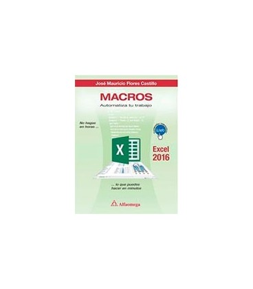 MACROS CON EXCEL 2016 AUTOMATIZA TU TRABAJO