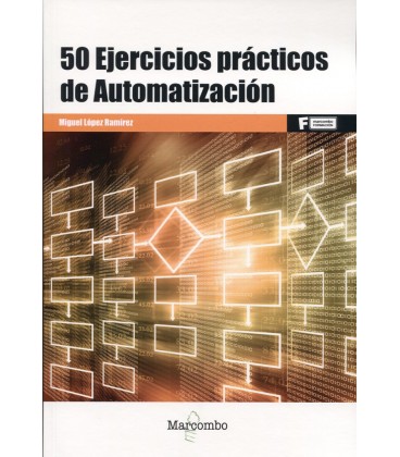 50 EJERCICIOS PRACTICOS DE AUTOMATIZACION