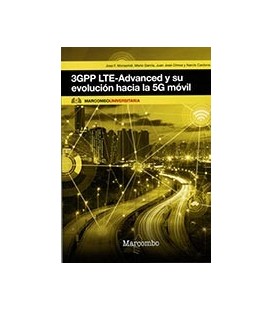 3GPP LTE ADVANCED Y SU EVOLUCION HACIA LA 5G MOVIL