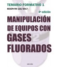 MANIPULACION DE EQUIPOS CON GASES FLUORADOS TEMARIO FORMATIVO 4 ED